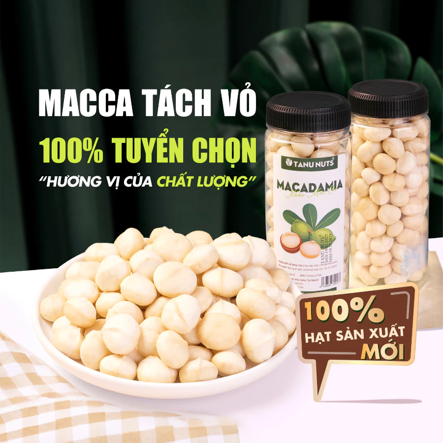 Nhân macca tách vỏ Tây Nguyên rang sấy TANU NUTS dinh dưỡng cho bà bầu, ăn kiêng, giảm cân